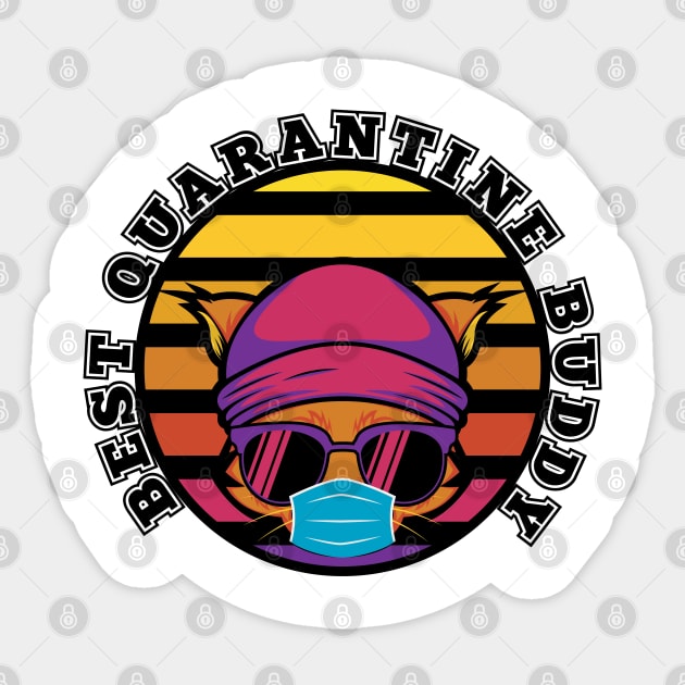 my best quarantine buddy ever 2020 Sticker by ARRIGO